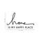 Vinyl Wall Art Decal - Home is My Happy Place - 12" x 22" - Modern Cursive Love Quote for Couples Home Apartment Bedroom Living Room Dining Room Household Indoor Outdoor Decor (12" x 22"; Black) Black 12" x 22" 3