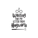 Vinyl Wall Art Decal - Waiting For My Letter From Hogwarts - 32. Harry Potter Inspired Modern Home Apartment Bedroom Nursery Playroom Daycare Living Room Door Quote