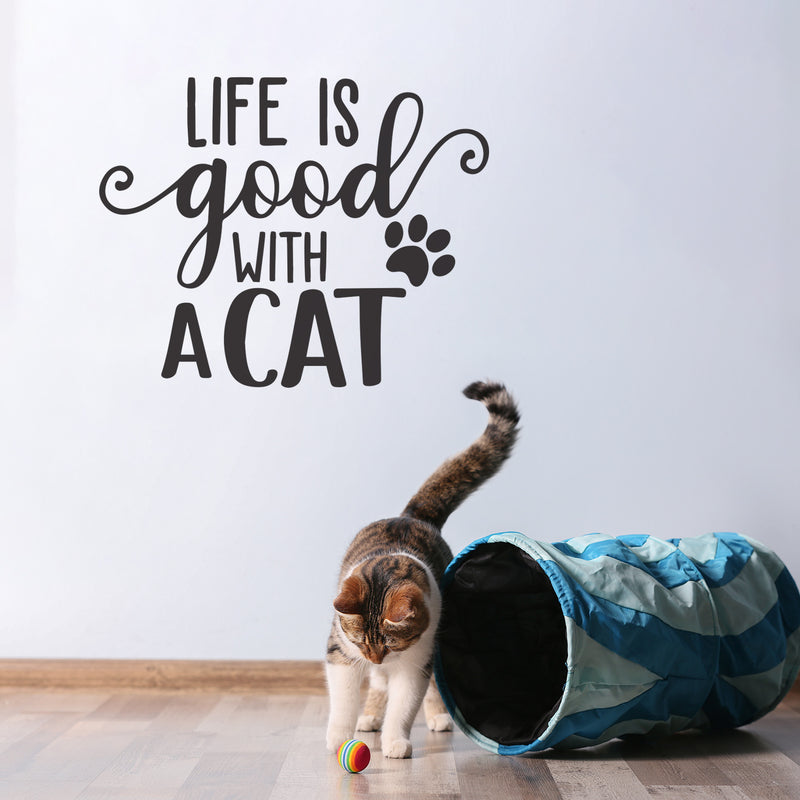 Vinyl Wall Art Decal - Life is Good with A Cat - 22" x 27.5" - Cute Kitty Paw Home Apartment Bedroom Living Room Decor - Trendy Furry Pet Lovers Work Office Business Indoor Quote Black 22" x 27.5" 4