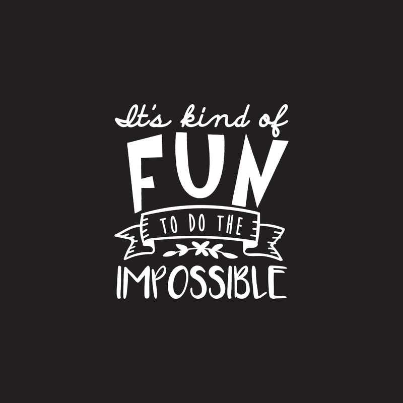 Vinyl Wall Art Decal - It’s Kind of Fun Doing The Impossible - 24.5" x 22" - Motivational Modern Life Home Bedroom Living Room Apartment Office Workplace Business Decor Quotes (24.5" x 22"; White) White 24.5" x 22" 4