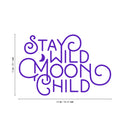 Vinyl Wall Art Decal - Stay Wild Moon Child - 15" x 23" - Trendy Modern Fun And Free Bedroom Apartment Playroom Nursery Decor - Indoor Outdoor Home Living Room Household Quotes Purple 15" x 23"