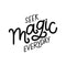 Vinyl Wall Art Decal - Seek Magic Everyday - Modern Positive Inspirational Trendy Home Bedroom Living Room Indoor Work Office Apartment Household Decor Design