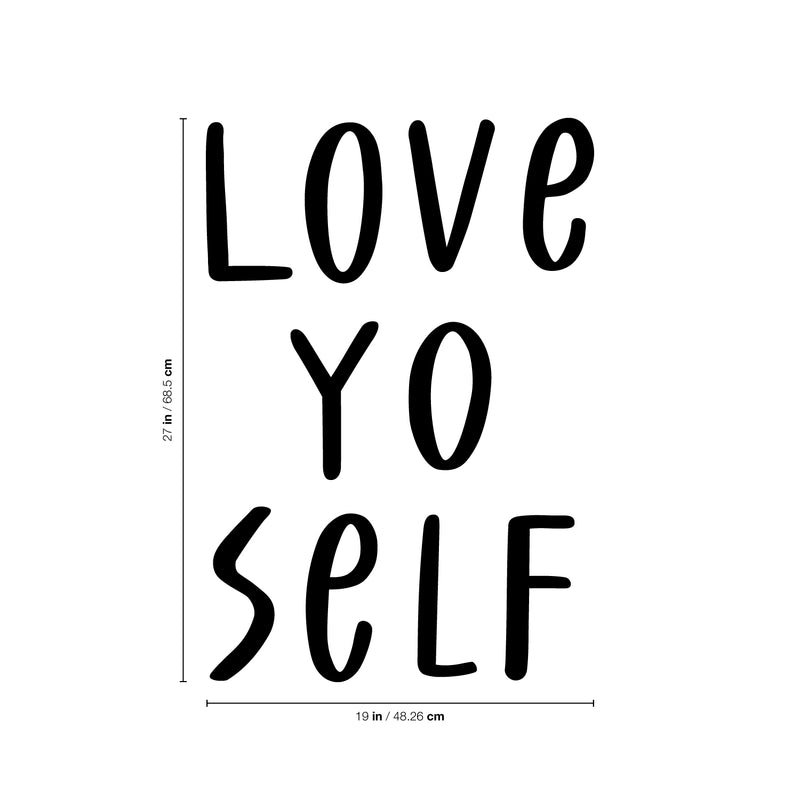 Vinyl Wall Art Decal - Love Yo Self - Modern Motivational Home Bedroom Apartment Work Quotes - Positive Trendy Inspirational Workplace Living Room Office Decor