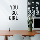 Vinyl Wall Art Decal - You Go Girl - Inspirational Women's Trendy Modern Female Home Indoor Apartment Living Room Bedroom Office Dorm Room Work Decoration Quote   4