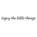 Vinyl Wall Art Decal - Enjoy The Little Things - 2.84" x 23" - Trendy Cursive Modern Life Home Bedroom Living Room Work Office Indoor Outdoor Apartment Workplace Decor Quote Black 2.84" x 23"