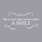 Vinyl Wall Art Decal - You're Never Fully Dressed Without A Smile - 10.5" x 22" - Inspirational Modern Trendy Home Bedroom Work Apartment Living Room Office Life Quote Decor White 10.5" x 22" 3