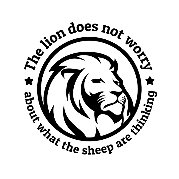 Vinyl Wall Art Decal - The Lion Does Not Worry About What The Sheep Are Thinking - Trendy Inspirational Quote For Bedroom Living Room Apartment Work Office Indoor Decoration