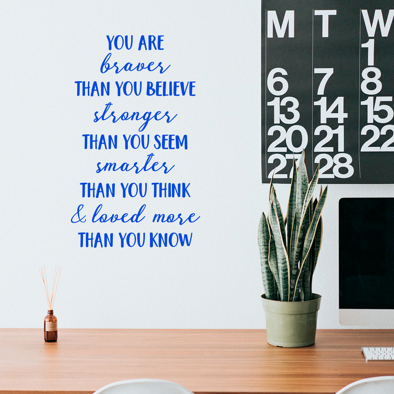 Vinyl Wall Art Decal - You Are Braver Than You Believe - 28" x 17" - Inspirational Positive Self Esteem Quote For Home Bedroom Living Room Office Workplace Classroom Indoor Decoration Blue 28" x 17" 2