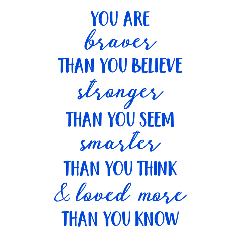 Vinyl Wall Art Decal - You Are Braver Than You Believe - 28" x 17" - Inspirational Positive Self Esteem Quote For Home Bedroom Living Room Office Workplace Classroom Indoor Decoration Blue 28" x 17" 5