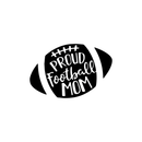 Vinyl Wall Art Decal - Proud Football Mom - - Cute Modern Ball Shape Quote For Mothers Home Bedroom Closet Door Diary Notebook Laptop Car Window Decoration Sticker   4