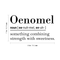 Vinyl Wall Art Decal - Oenomel Something Combining Strength With Sweetness - Inspirational Modern Trendy Life Quote For Home Bedroom Living Room Closet Decor