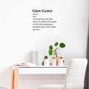 Vinyl Wall Art Decal - Glow Getter - Motivational Women's Trendy Quote For Home Bedroom Living Room Indoor Apartment Dorm Room Office Decoration Sticker   2