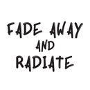 Vinyl Wall Art Decal - Fade Away And Radiate - 17" x 26" - Positive Inspirational Quote For Indoor Home Bedroom Living Room Apartment Decoration Sticker Black 17" x 26" 4