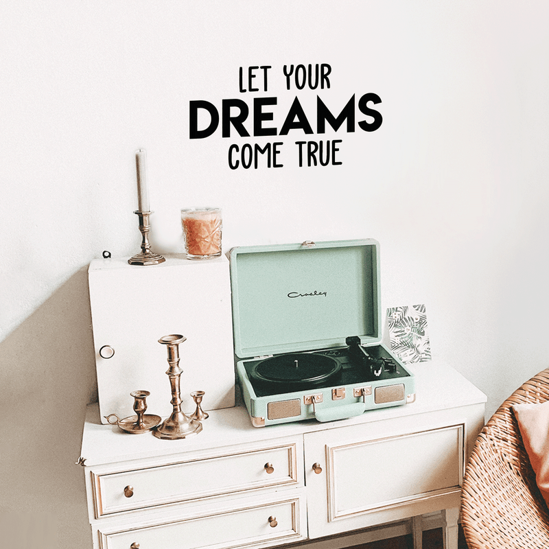 Vinyl Wall Art Decal - Let Your Dreams Come True - Trendy Motivational Quote For Home Bedroom Living Room Office Workplace School Classroom Decoration Sticker   5