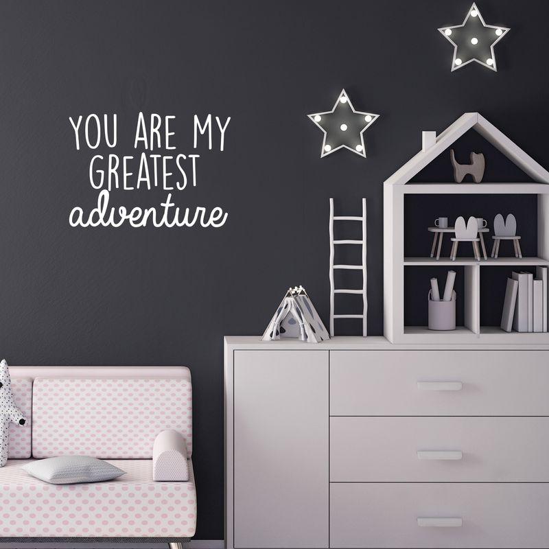 Vinyl Wall Art Decal - You Are My Greatest Adventure - 17" x 24" - Cute Inspirational Quote For Home Bedroom Living Room Apartment Nursery Playroom Door Decor White 17" x 24" 5