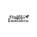 Vinyl Wall Art Decal - Mistletoe And Margaritas - 10. Fun Trendy Christmas Winter Season Quote For Home Living Room Kitchen Bar Restaurant Alcohol Decoration Sticker   2