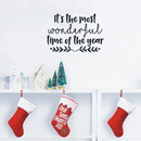 Vinyl Wall Art Decal - It's The Most Wonderful Time Of The Year - 17" x 25" - Trendy Christmas Song Quote For Home Living Room Front Door Coffee Shop Store Seasonal Decoration Sticker Black 17" x 25" 2