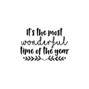 Vinyl Wall Art Decal - It's The Most Wonderful Time Of The Year - 17" x 25" - Trendy Christmas Song Quote For Home Living Room Front Door Coffee Shop Store Seasonal Decoration Sticker Black 17" x 25" 5