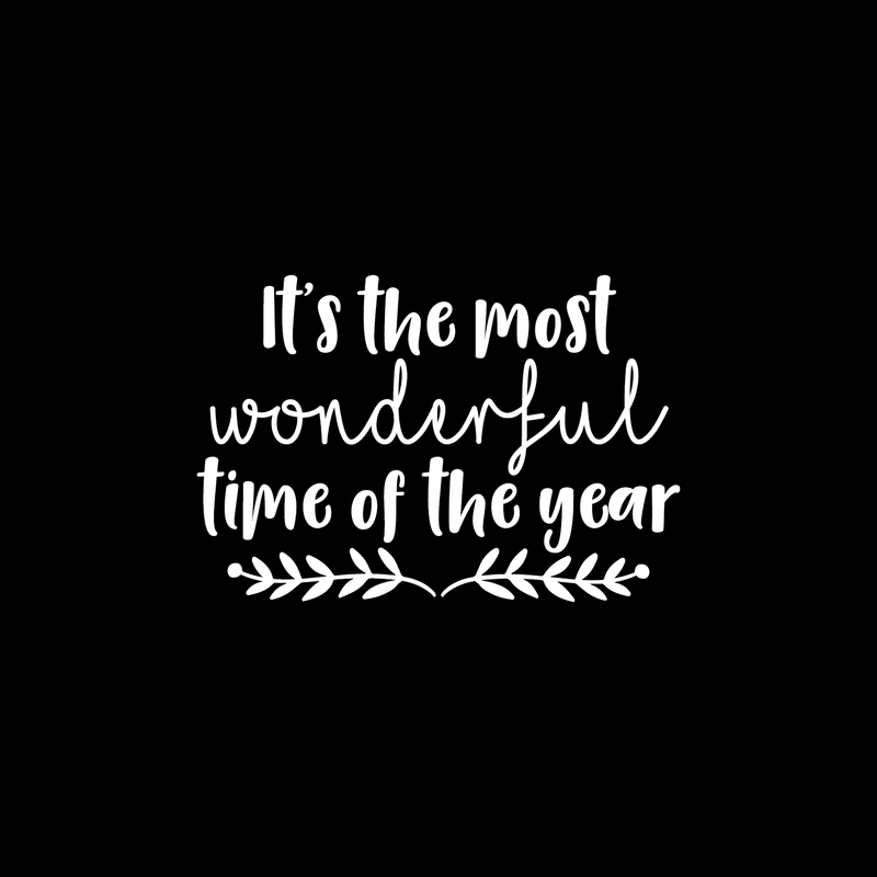 Vinyl Wall Art Decal - It's The Most Wonderful Time Of The Year - 17" x 25" - Trendy Christmas Song Quote For Home Living Room Front Door Coffee Shop Store Seasonal Decoration Sticker White 17" x 25" 5