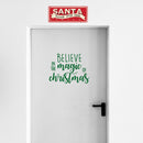 Vinyl Wall Art Decal - Believe In The Magic Of Christmas - 17" x 23" - Fun Trendy Christmas Winter Season Quote For Home Living Room Kitchen Bar Restaurant Alcohol Decoration Sticker Green 17" x 23" 3