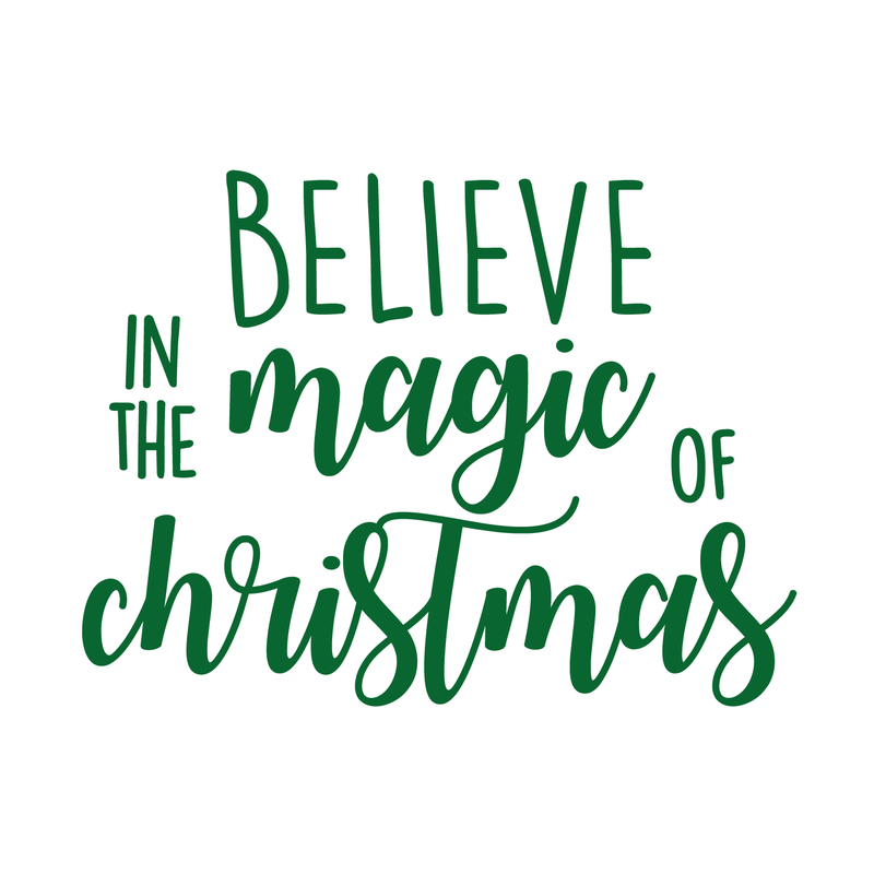 Vinyl Wall Art Decal - Believe In The Magic Of Christmas - 17" x 23" - Fun Trendy Christmas Winter Season Quote For Home Living Room Kitchen Bar Restaurant Alcohol Decoration Sticker Green 17" x 23" 4