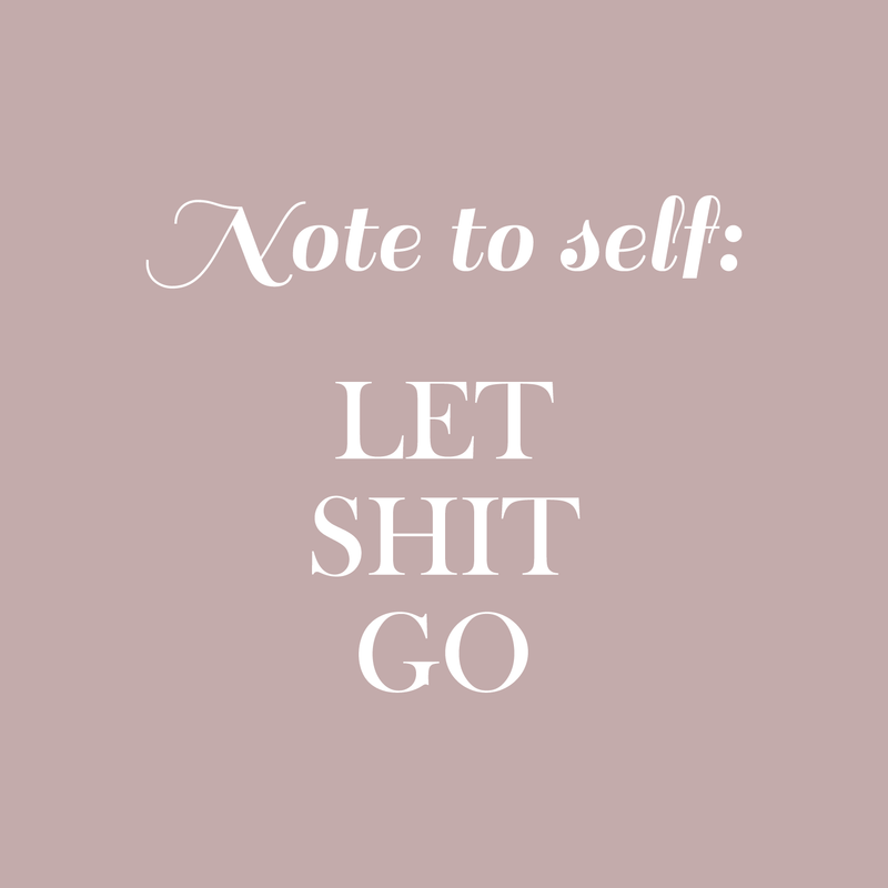 Vinyl Wall Art Decal - Note To Self Let Sh!t Go - 17" x 20" - Modern Trendy Positive Motivational Adult Self Esteem Quote For Home Bedroom Indoor Closet Decoration Sticker White 17" x 20" 5