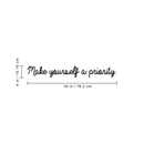 Vinyl Wall Art Decal - Make Yourself A Priority - 4" x 30" - Trendy Inspirational Quote For Home Bedroom Living Room Office Workplace Decoration Sticker Black 4" x 30"