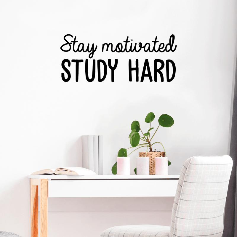 Vinyl Wall Art Decal - Stay Motivated Study Hard - Modern Positive Motivational Quote For Home Kids Room Office Workplace School Classroom Decoration Sticker   2