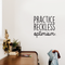 Vinyl Wall Art Decal - Practice Reckless Optimism - 17" x 17" - Modern Positive Inspirational Quote For Home Bedroom Living Room Kids Room Office School Decoration Sticker Black 17" x 17" 3