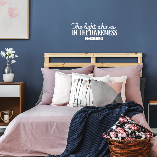 Vinyl Wall Art Decal - The Light Shines In The Darkness John 1:5 - 10.5" x 27" - Modern Inspirational Religious Quote For Home Bedroom Office Workplace Church Decoration Sticker White 10.5" x 27"