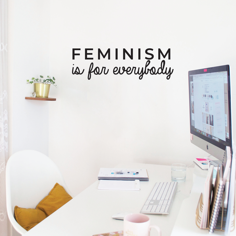 Vinyl Wall Art Decal - Feminism Is For Everybody - 9" x 30" - Trendy Women Men Motivational Optimistic Quote For Home Bedroom Closet Office Decoration Sticker Black 9" x 30"