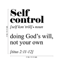 Vinyl Wall Art Decal - Self Control Bible Definition - Modern Inspirational Religious Faith God Quote For Home Bedroom Office Workplace Church Decoration Sticker