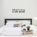 Vinyl Wall Art Decal - Half Of Her Beauty Is Her Brain - Modern Motivational Women Quote For Home Bedroom Closet Living Room Apartment Office Decoration Sticker   4