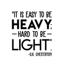 Vinyl Wall Art Decal - It Is Easy To Be Heavy Hard To Be Light - Modern Inspirational Quote For Home Bedroom Living Room Workplace Office Decoration Sticker   3