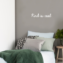 Vinyl Wall Art Decal - Kind Is Cool - 4" x 22" - Trendy Minimalist Kindness Quote For Home Living Room Kids Playroom School Office Small Business Decoration Sticker White 4" x 22"