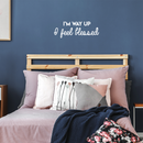 Vinyl Wall Art Decal - I'm Way Up I Feel Blessed - 11" x 30" - Modern Positive Spiritual Quote For Home Apartment Bedroom Living Room Office Decoration Sticker White 11" x 30"