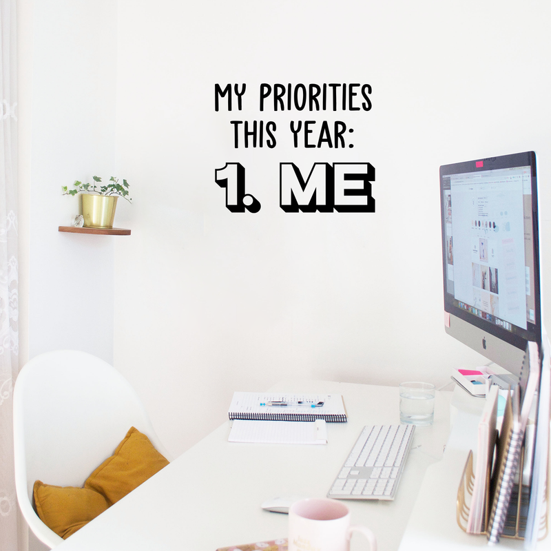 Vinyl Wall Art Decal - My Priorities This Year: Me - 17" x 21" - Modern Motivational Positive Quote  For Home Living Room Bedroom Closet Office Decoration Sticker Black 17" x 21"