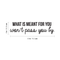 Vinyl Wall Art Decal - What Is Meant For You Won't Pass You By - 8" x 30" - Modern Inspirational Quote For Home Bedroom Living Room Office Workplace Decoration Sticker Black 8" x 30"