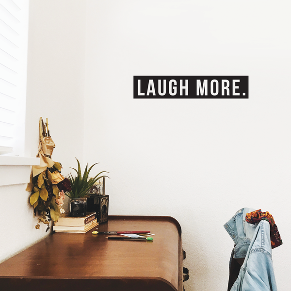 Vinyl Wall Art Decal - Laugh More - Modern Minimalist Motivational Quote For Home Bedroom Living Room Office Workplace Decoration Sticker