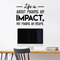 Vinyl Wall Art Decal - Life Is About Making An Impact Not Making An Income - Modern Inspirational Quote For Home Bedroom Living Room Office Workplace School Decoration Sticker   2