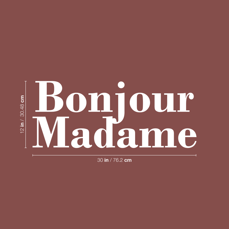 Vinyl Wall Art Decal - Bonjour Madame - 12" x 30" - Trendy Cute French Good Morning Quote For Women Home Bedroom Girls Room Living Room Office Decoration Sticker White 12" x 30" 3