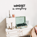 Vinyl Wall Art Decal - Mindset Is Everything - 11" x 27" - Trendy Inspirational Self Appreciation Quote For Home Bedroom Living Room Office Workplace Business Decoration Sticker Black 11" x 27" 3