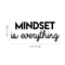 Vinyl Wall Art Decal - Mindset Is Everything - 11" x 27" - Trendy Inspirational Self Appreciation Quote For Home Bedroom Living Room Office Workplace Business Decoration Sticker Black 11" x 27" 5