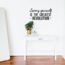 Vinyl Wall Art Decal - Loving Yourself Is The Greatest Revolution - 15.5" x 30" - Modern Inspirational Self Esteem Quote For Home Bedroom Living Room School Office Decoration Sticker Black 15.5" x 30" 4