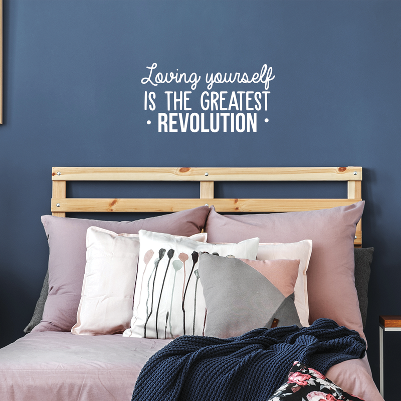 Vinyl Wall Art Decal - Loving Yourself Is The Greatest Revolution - 15.5" x 30" - Modern Inspirational Self Esteem Quote For Home Bedroom Living Room School Office Decoration Sticker White 15.5" x 30" 4