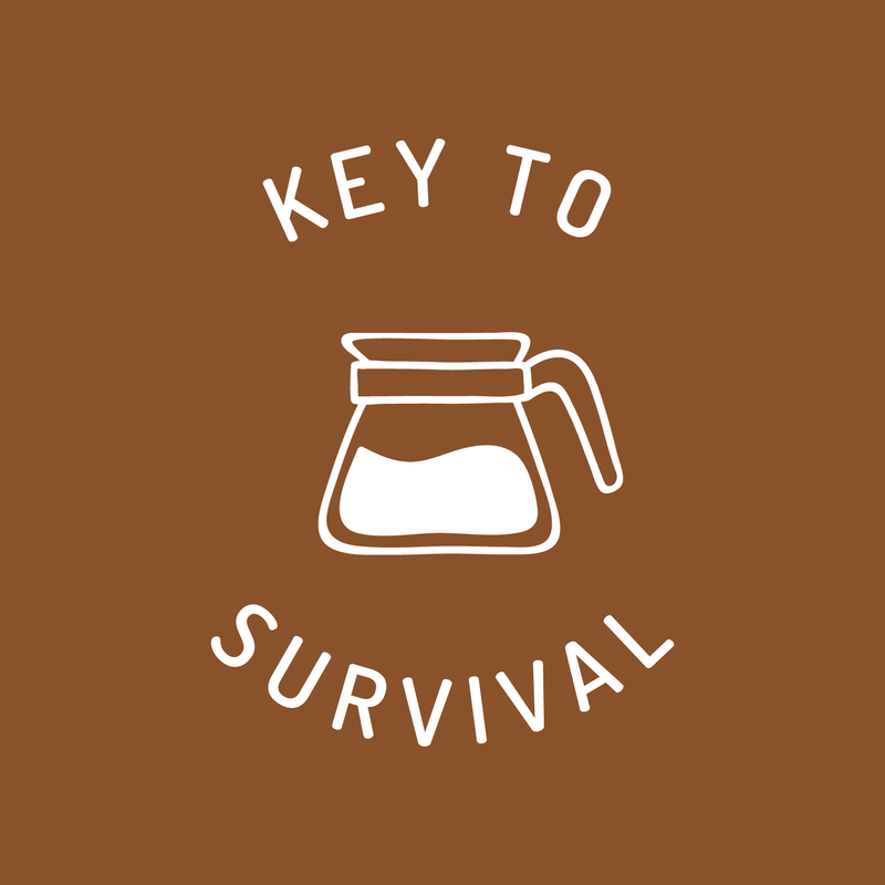 Vinyl Wall Art Decal - Key To Survival - 22" x 17" - Trendy Funny Quote For Coffee Lovers Home Kitchen Living Room Coffee Shop Office Cafe Decoration Sticker White 22" x 17" 5