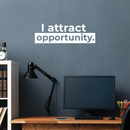 Vinyl Wall Art Decal - I Attract Opportunity - 9" x 28" - Modern Inspirational Self Steem Quote For Home Bedroom Closet Living Room Office Workplace Decor Sticker White 9" x 28" 2