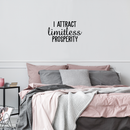 Vinyl Wall Art Decal - I Attract Limitless Prosperity - 13. Modern Inspirational Positive Quote For Home Bedroom Bed Living Room Office Decoration Sticker   4