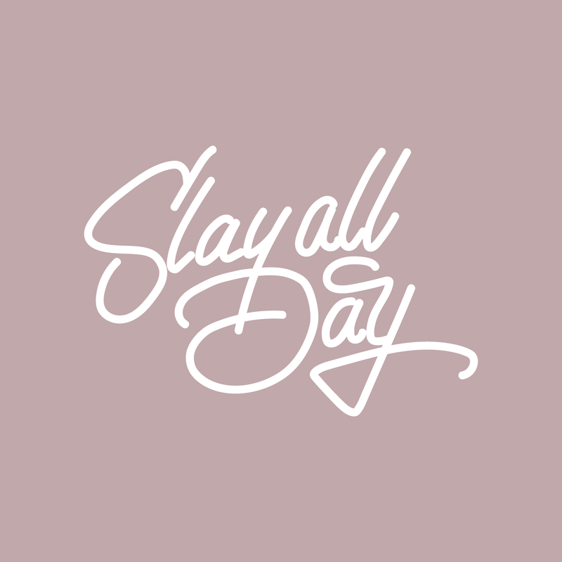 Vinyl Wall Art Decal - Slay All Day - 17" x 25" - Trendy Motivational Quote For Home Apartment Bedroom Closet Living Room Office Workplace Decoration Sticker White 17" x 25" 3