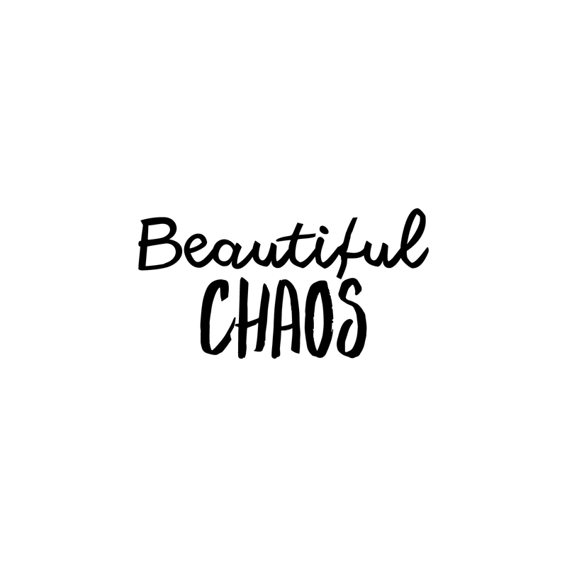 Vinyl Wall Art Decal - Beautiful Chaos - 11. Modern Funny Inspirational Quote For Home Teens Bedroom Bathroom Closet Living Room Office Decoration Sticker   2